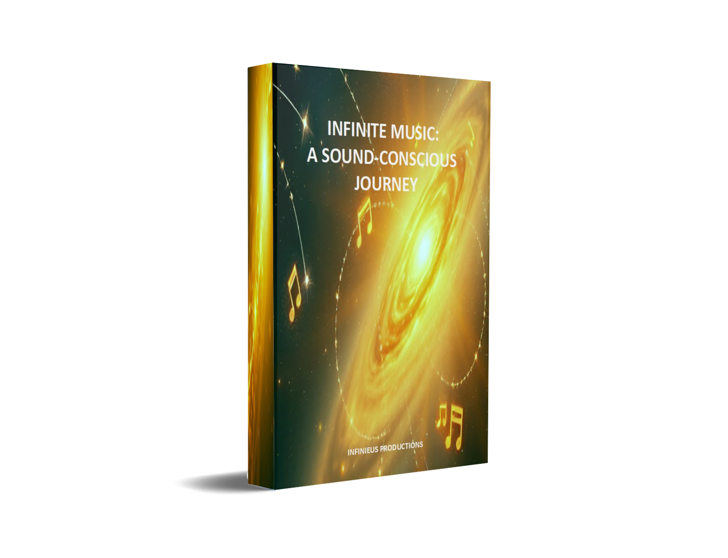 Infinite Music: A Sound-Conscious Journey